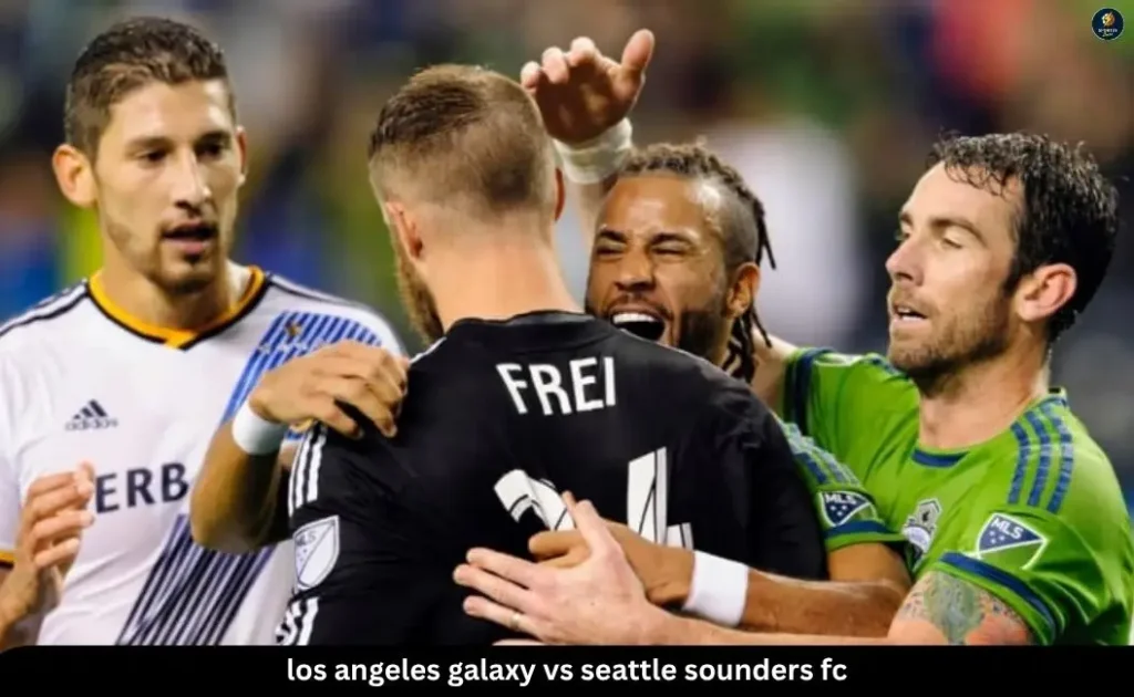 los angeles galaxy vs seattle sounders fc